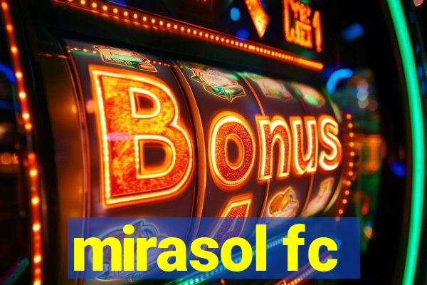 mirasol fc